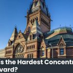 What is the Hardest Concentration at Harvard?