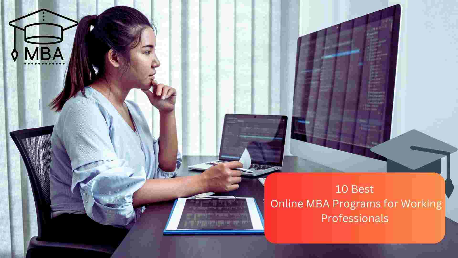 10 Best Online MBA Programs for Working Professionals
