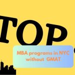 TOP 5 MBA programs in NYC without GMAT