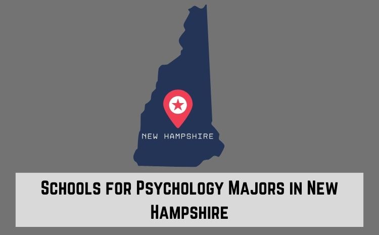 Schools for Psychology Majors in New Hampshire