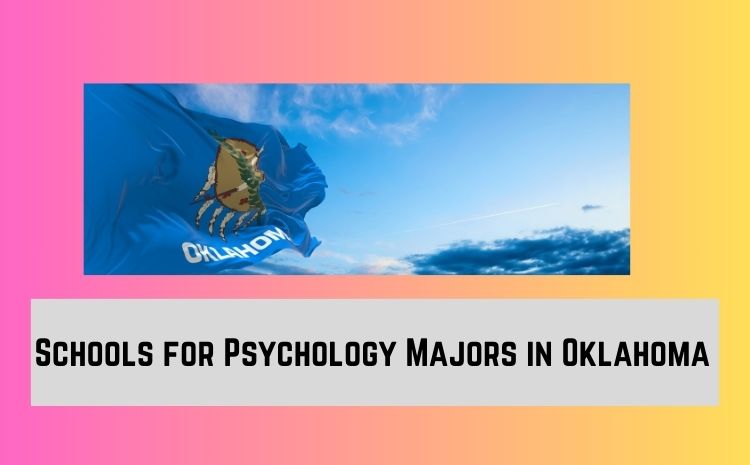 Schools for Psychology Majors in Oklahoma