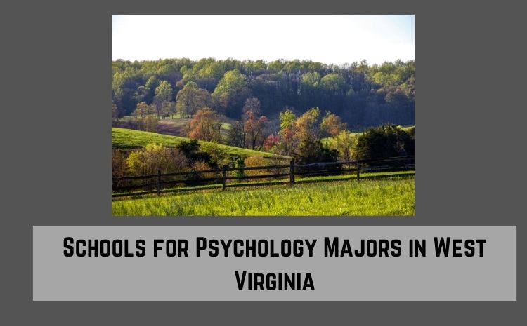 Schools for Psychology Majors in West Virginia